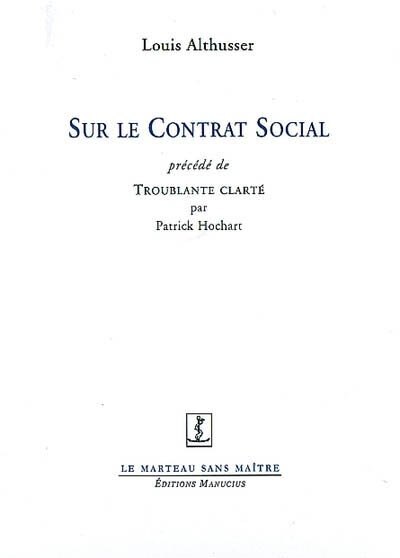 Couverture_Sur le Contrat social ; Troublante clarté