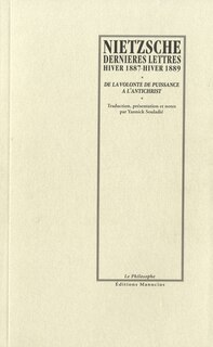 Couverture_Dernières lettres : hiver 1887-hiver 1889 : de La volonté de puissance à L'antichrist