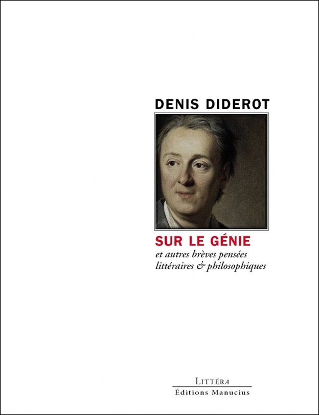 Sur le génie: Et autres brèves pensées littéraires & philosophiques