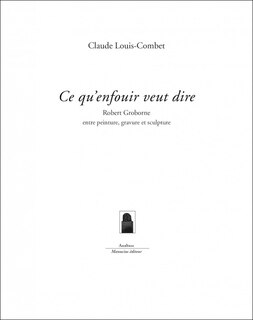 Couverture_Ce qu'enfouir veut dire