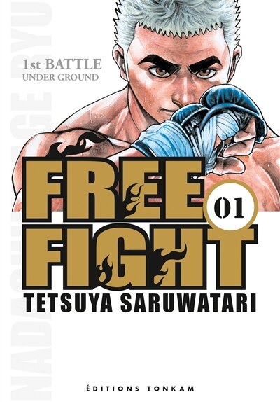 Front cover_Free fight Tome 1 Under ground : 1st battle