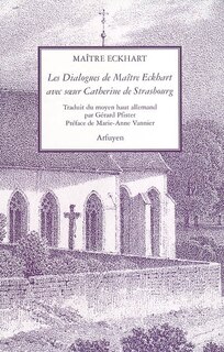 Front cover_Les dialogues de Maître Eckhart avec soeur Catherine de Strasbourg