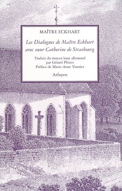 Front cover_Les dialogues de Maître Eckhart avec soeur Catherine de Strasbourg