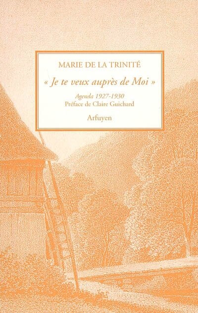 Front cover_Je te veux auprès de moi : agenda 1927-1930