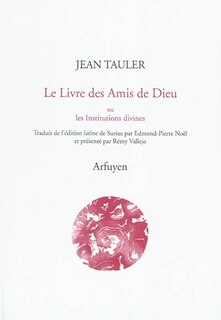 Couverture_Le livre des amis de Dieu ou Les institutions divines