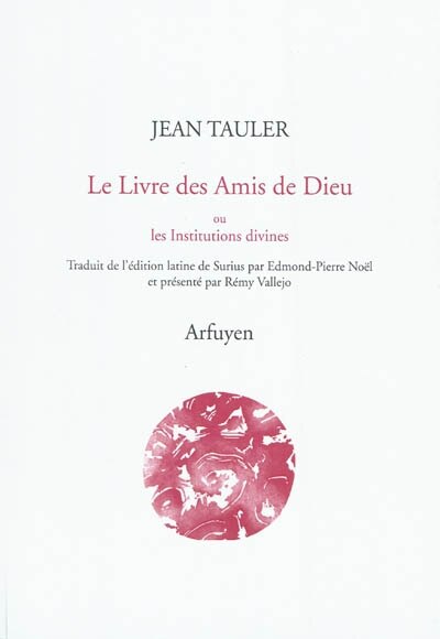 Couverture_Le livre des amis de Dieu ou Les institutions divines