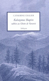 Couverture_Kalonymus Shapiro : rabbin au ghetto de Varsovie (1889-1943)