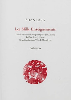 Front cover_Les mille enseignements : Upadesa Saharsi ; Vie de Shankara