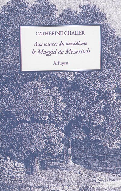 Couverture_Aux sources du hassidisme : le Maggid de Mezeritch