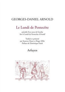 Front cover_Le lundi de Pentecôte : comédie en dialecte strasbourgeois en cinq actes ; Sur le Pfingstmontag d'Arnold