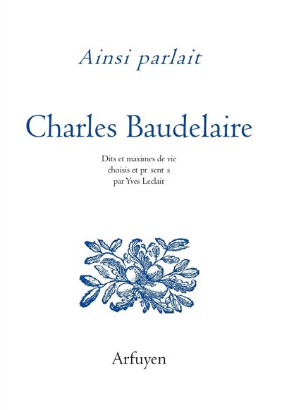 Couverture_Ainsi parlait Charles Baudelaire