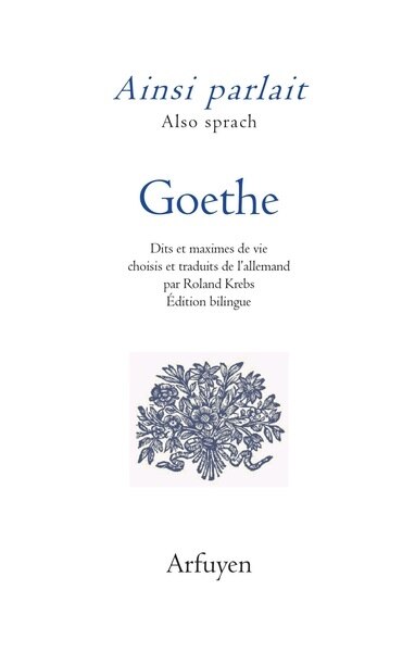 Couverture_Ainsi parlait Goethe = Also sprach Goethe