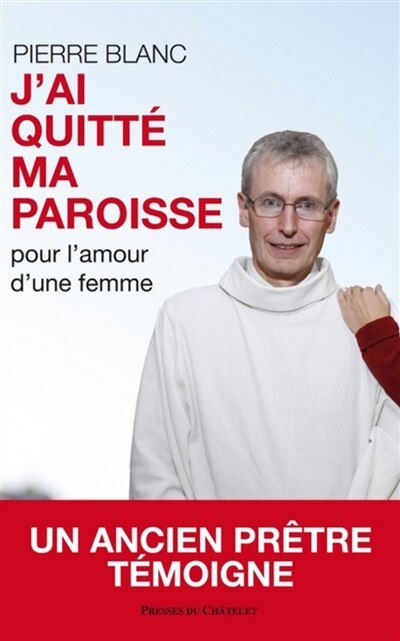 Front cover_J'ai quitté ma paroisse : pour l'amour d'une femme