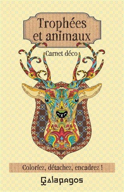 Couverture_Troph&eacute;s et animaux Carnet d&eacute;co anti-stress