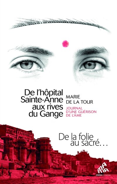 Front cover_De l'hôpital Sainte-Anne aux rives du Gange