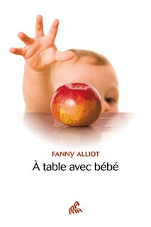 Couverture_A table avec bébé