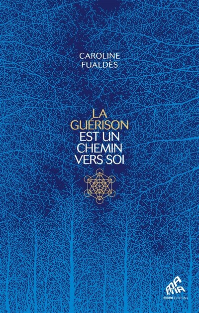 Front cover_La guérison est un chemin vers soi