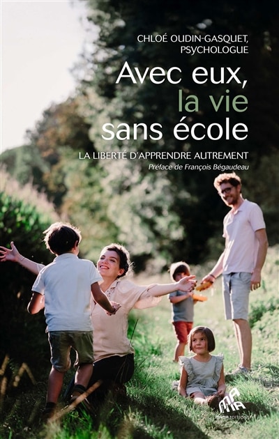 Couverture_Avec eux, la vie sans &eacute;cole