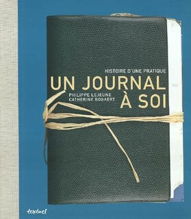 Front cover_Un journal à soi : histoire d'une pratique