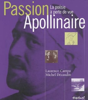 Front cover_Passion Apollinaire : la poésie à perte de vue