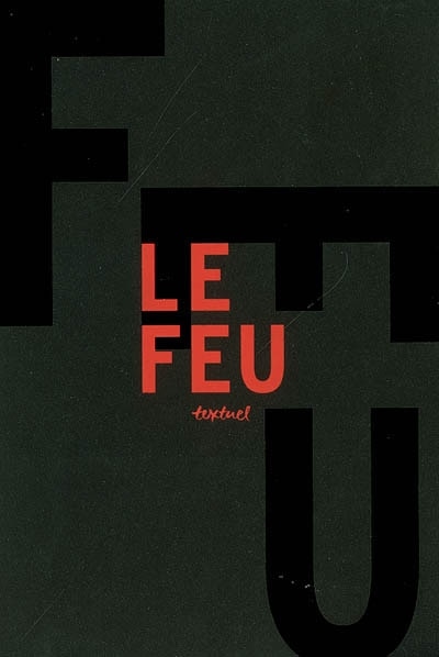 Couverture_Le feu : libre anthologie artistique et littéraire autour du feu