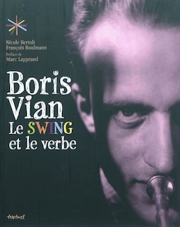Front cover_Boris Vian, le swing et le verbe