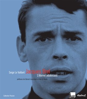 Couverture_Jacques Brel, l'éternel adolescent