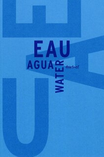 Front cover_L'eau : libre anthologie artistique et littéraire = Eclectic artistic and literary anthology on the theme of water ; Libre antologia artistica y literaria en torno al agua