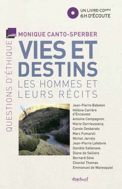 Vies et destins: les hommes et leurs récits