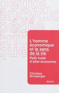 Front cover_L'homme économique et le sens de la vie : petit traité d'alter-économie