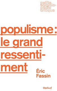 Couverture_Populisme : le grand ressentiment