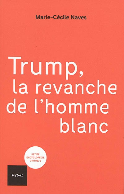 Front cover_Trump, la revanche de l'homme blanc