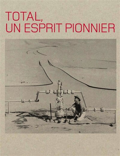 Front cover_Total, un esprit pionnier