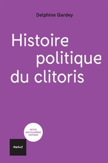 Couverture_Histoire politique du clitoris
