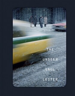 Front cover_The unseen Saul Leiter