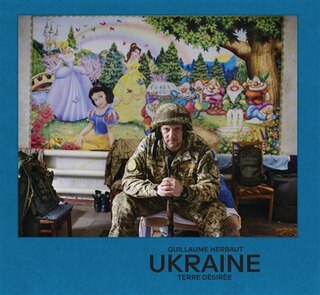 Front cover_Ukraine, terre désirée
