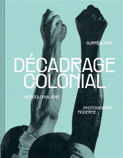 Front cover_Décadrage colonial