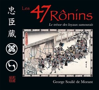Front cover_Les 47 rônins-Le trésor des loyaux samouraïs