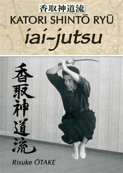 Iai-jutsu: héritage spirituel de la Tenshin Shoden Katori Shinto Ryu
