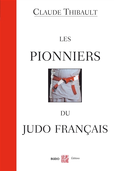 Couverture_Les pionniers du judo français