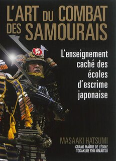 L' art du combat des samouraïs: l'enseignement caché des écoles d'escrime japonaise