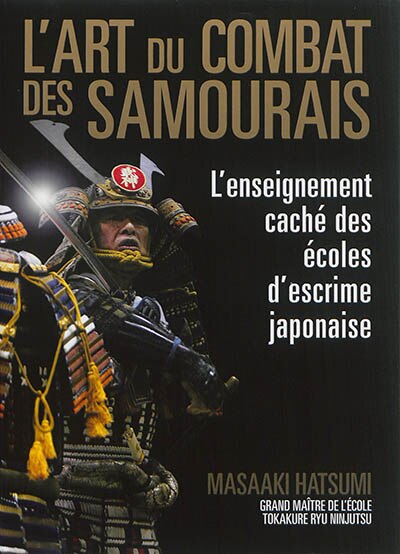 L' art du combat des samouraïs: l'enseignement caché des écoles d'escrime japonaise