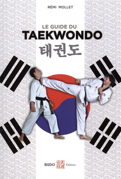 Front cover_Le Guide Du Taekwondo