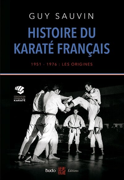 Front cover_Histoire du karaté français