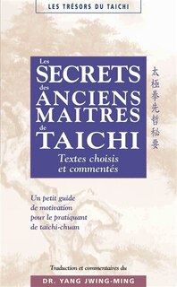Front cover_Les secrets des anciens ma&icirc;tres de taichi