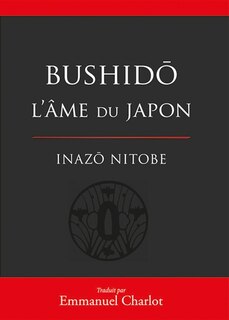 Couverture_Bushido, l'âme du Japon