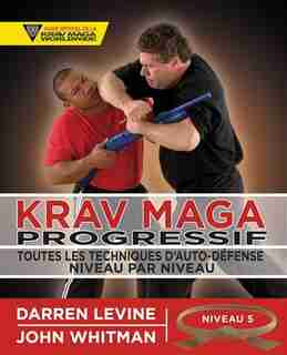 Krav Maga progressif niveau 5 - ceinture marron by Darren Levine