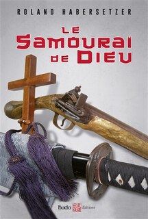 Couverture_Le samouraï de Dieu