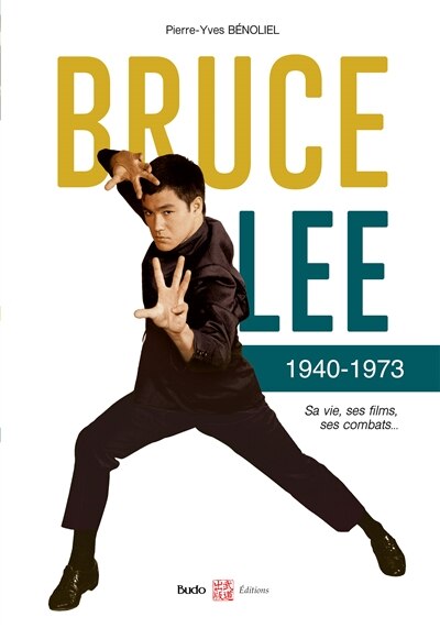 Bruce Lee: 1940-1973