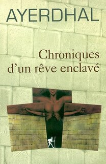 Couverture_Chroniques d'un rêve enclavé